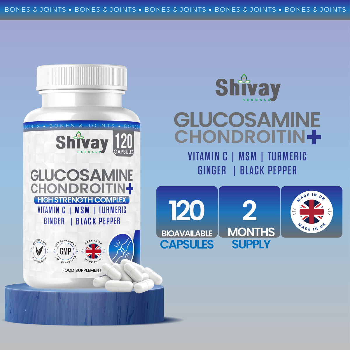 Shivay Herbals Glucosamine & Chondroitin Complex - with MSM, Vitamin C, Turmeric, Ginger & Black Pepper - 120 Capsules - 2 Month Supply - Made in the UK