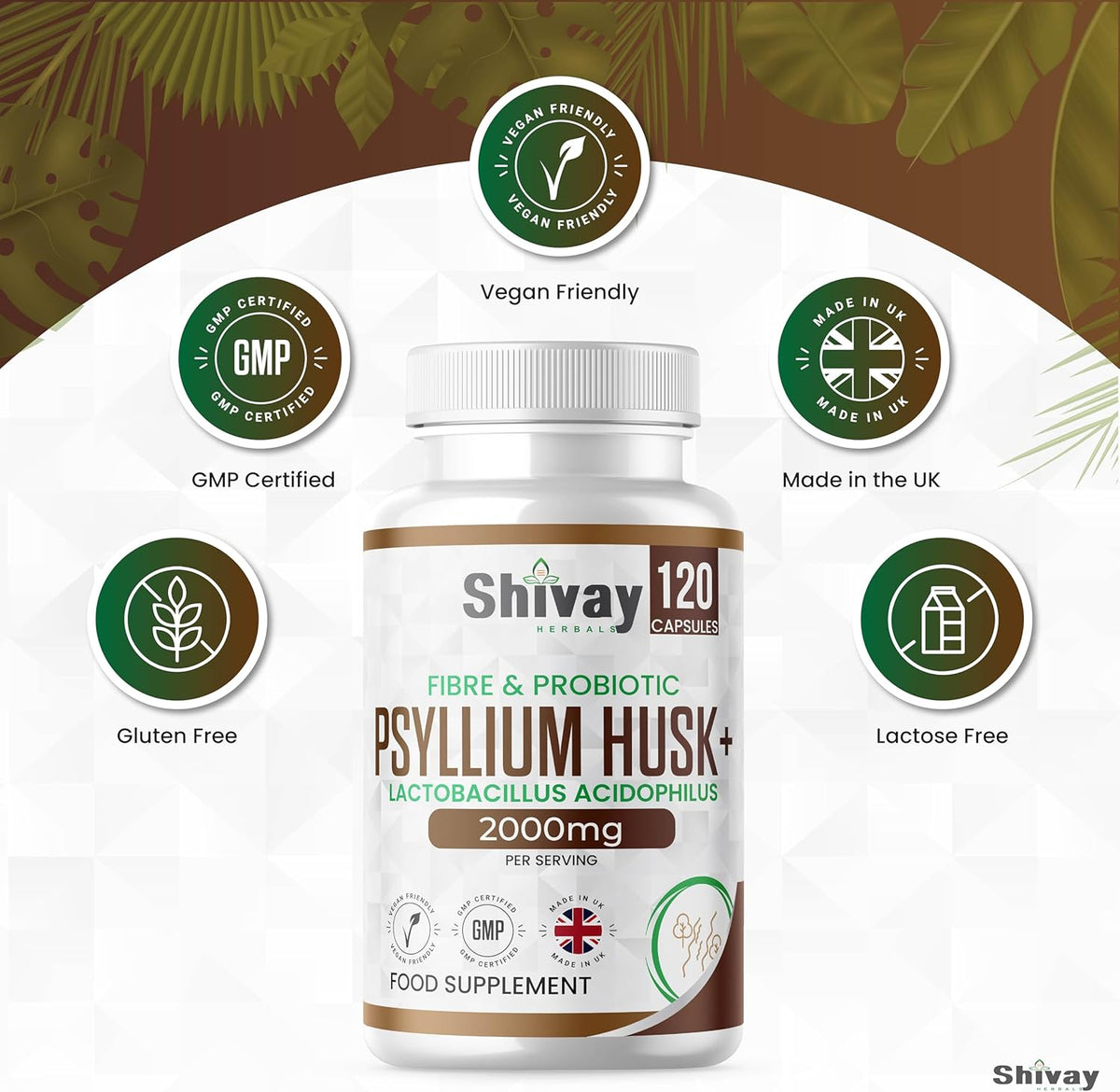 Shivay Herbals Psyllium Husk 2000mg with Lactobacillus Acidophilus - Natural Soluble Fibre & Probiotic - 120 Vegan Capsules - 2 Month Supply - Made in the UK