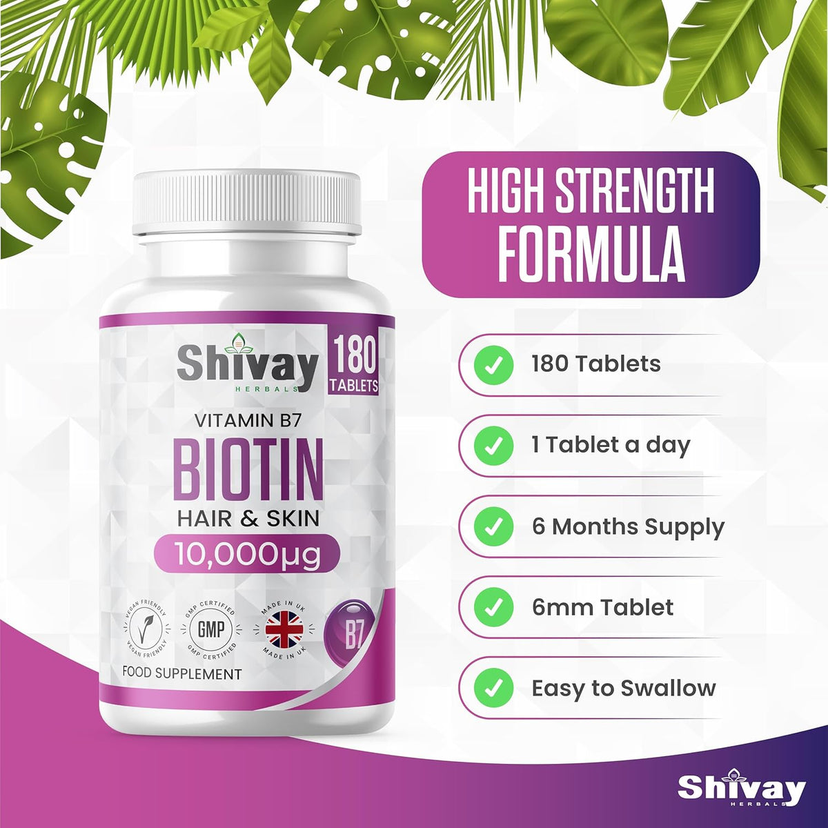 Shivay Herbals Biotin 10,000mcg - 180 Vegan Tablets - 6 Month Supply - Normal Macronutrient Metabolism - Hair, Skin & Nails - Made in the UK