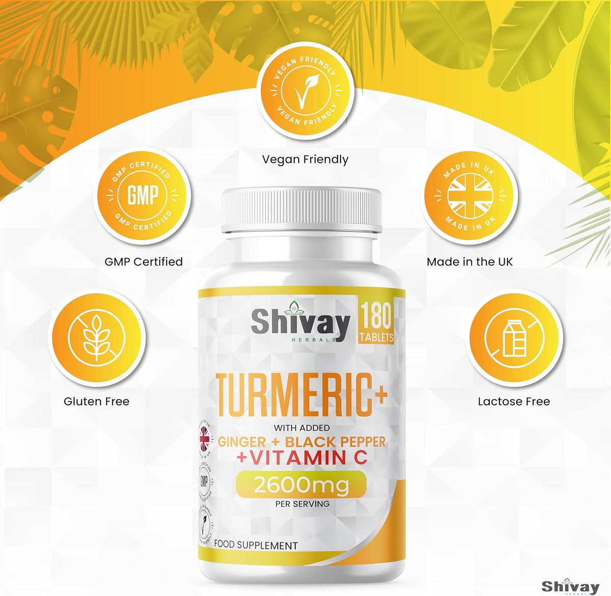 Shivay Herbals Turmeric Curcumin 2600mg - with Ginger, Black Pepper & Vitamin C - 180 Vegan Tablets - 3 Month Supply - Made in the UK